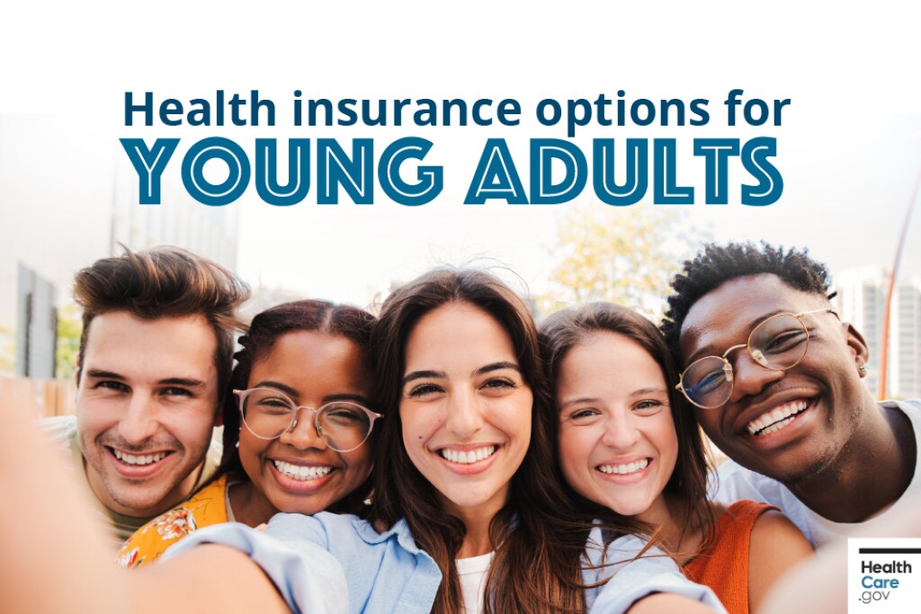 Health coverage for young adults | HealthCare.gov